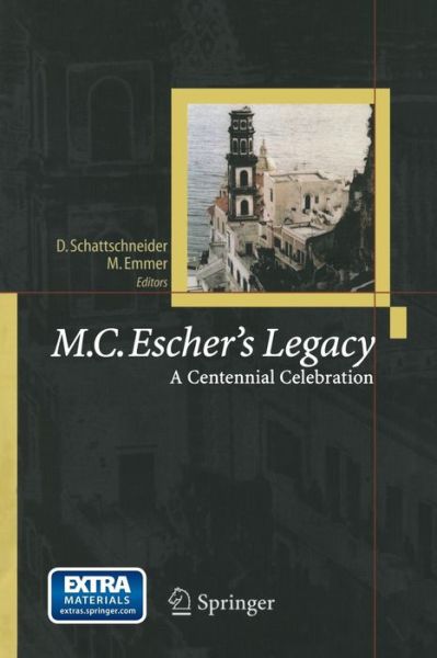 M.c. Escher's Legacy: a Centennial Celebration - Doris Schattschneider - Bøger - Springer - 9783540201007 - 4. august 2005