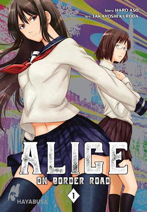 Cover for Haro Aso · Alice on Border Road 1 (Buch) (2025)