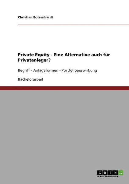 Cover for Christian Botzenhardt · Private Equity. Eine Alternative auch f (Book) [German edition] (2007)