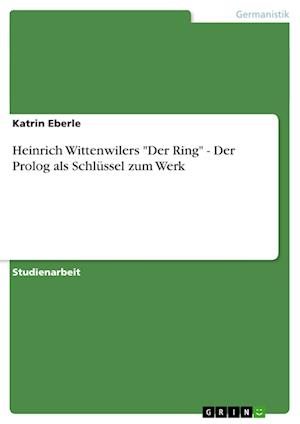 Cover for Eberle · Heinrich Wittenwilers &quot;Der Ring&quot; (Book) [German edition] (2013)