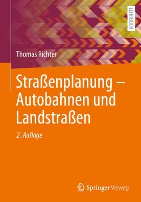 Cover for Richter · StraÃŸenplanung - Autobahnen Und LandstraÃŸen (Bog) (2023)