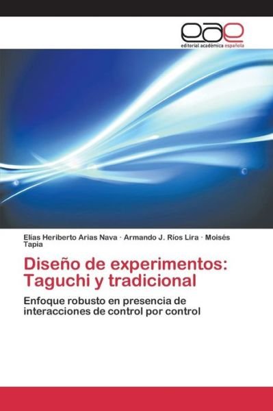 Cover for Tapia Moises · Diseno De Experimentos: Taguchi Y Tradicional (Paperback Book) (2015)
