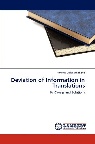 Cover for Rehema Ogha Stephano · Deviation of Information in Translations: Its Causes and Solutions (Pocketbok) (2012)