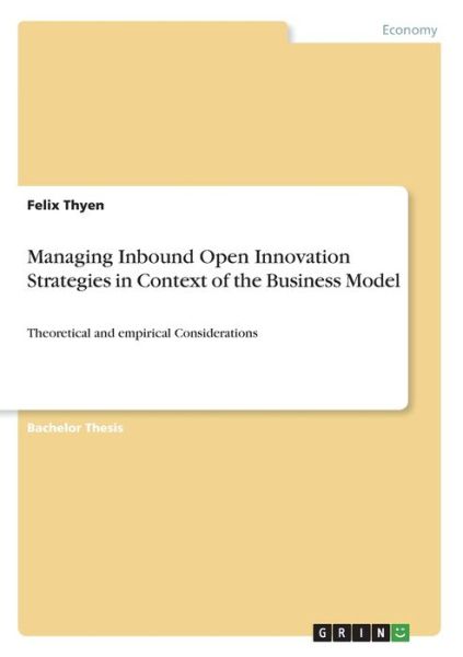 Cover for Thyen · Managing Inbound Open Innovation (Buch)