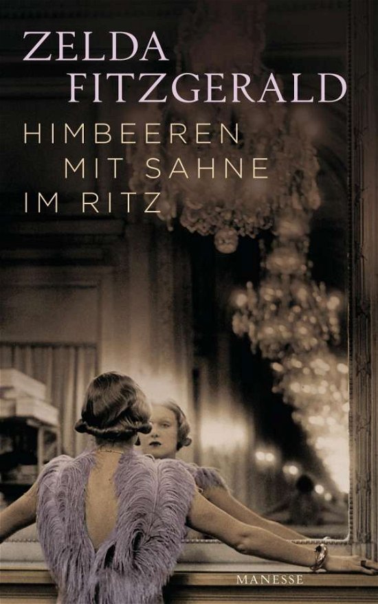 Cover for Fitzgerald · Himbeeren mit Sahne im Ritz (Buch)