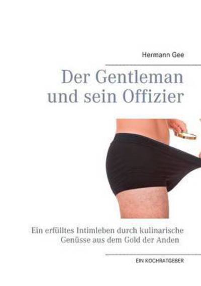 Cover for Hermann Gee · Der Gentleman Und Sein Offizier (Paperback Book) (2015)