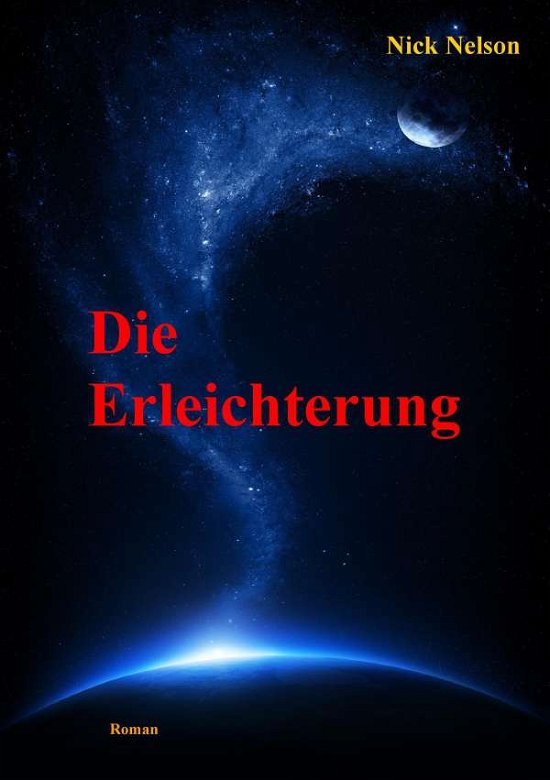 Cover for Nelson · Die Erleichterung (Bok)