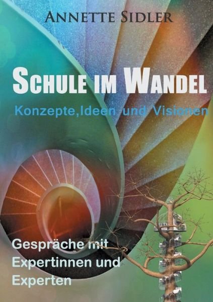 Cover for Sidler · Schule im Wandel (Book) (2017)
