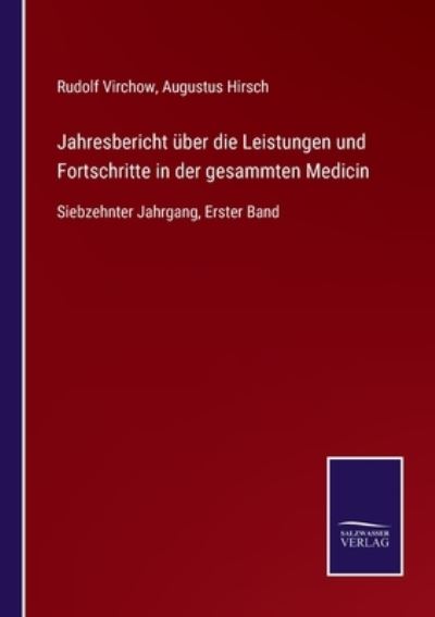 Cover for Rudolf Virchow · Jahresbericht uber die Leistungen und Fortschritte in der gesammten Medicin (Paperback Bog) (2021)