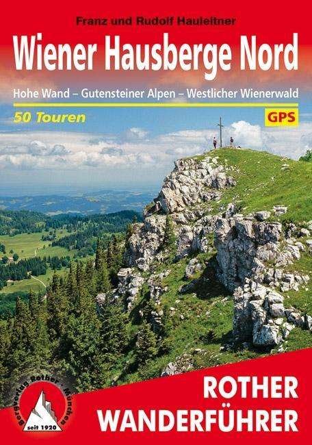 Wiener Hausberge Nord - Hauleitner - Books -  - 9783763345007 - 