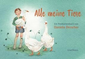 Postkartenbuch »Alle meine Tiere« - Daniela Drescher - Books - Urachhaus/Geistesleben - 9783825153007 - March 16, 2022