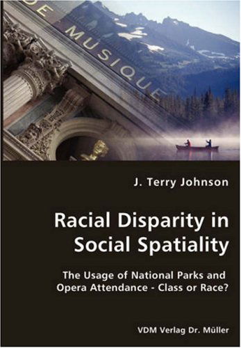 Cover for J. Terry Johnson · Racial Disparity in Social Spatiality (Paperback Book) (2008)