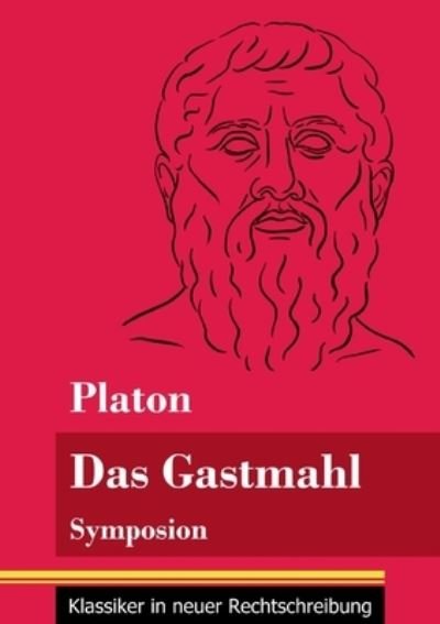 Cover for Platon · Das Gastmahl (Paperback Book) (2021)