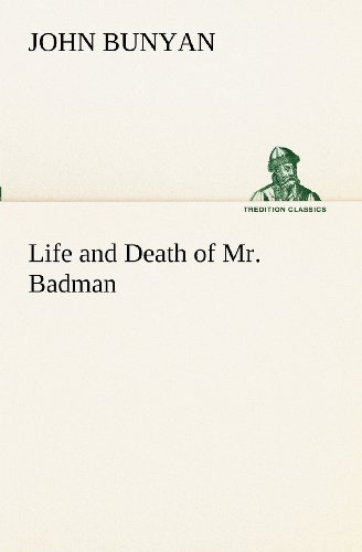 Cover for John Bunyan · Life and Death of Mr. Badman (Tredition Classics) (Paperback Bog) (2012)