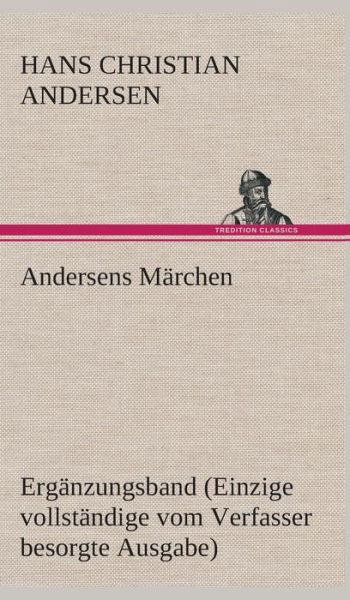 Cover for Hans Christian Andersen · Andersens Marchen (Hardcover bog) [German edition] (2013)