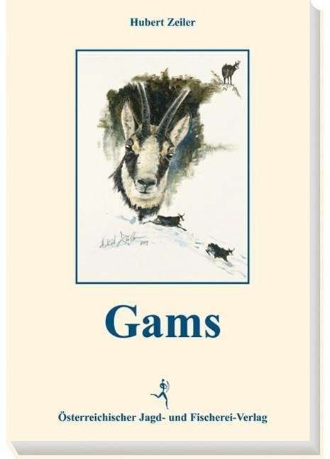 Cover for Zeiler · Gams: in den Alpen (Book)