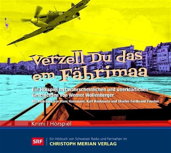 Audiobook - Verzell Du Das Em Faehrim - Música - CHRISTOPHORUS WORT - 9783856166007 - 6 de enero de 2020