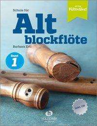 Cover for Ertl · Schule für Altblockflöte 1 (mit CD (Book)