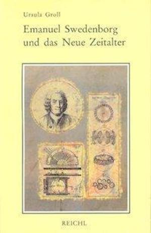 Cover for Ursula Groll · Emanuel Swedenborg und das Neue Zeitalter (Paperback Book) (1993)