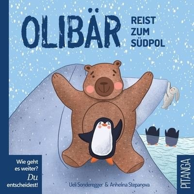 Cover for Ueli Sonderegger · Olibar reist zum Sudpol (Pocketbok) (2022)