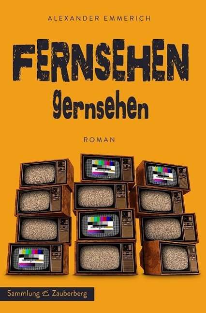 Cover for Emmerich · Fernsehen gernsehen (Book)