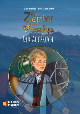 Cover for Fischer · Das Zepter von Vissalya - Der A (Book) (2017)