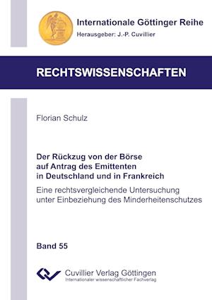 Cover for Florian Schulz · Der Rückzug von der Börse auf Antrag des Emittenten in Deutschland und in Frankreich (Paperback Book) (2014)