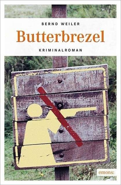 Cover for Weiler · Butterbrezel (Book)