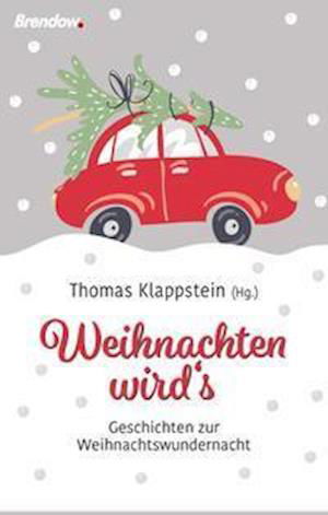 Weihnachten wird's -  - Böcker -  - 9783961402007 - 