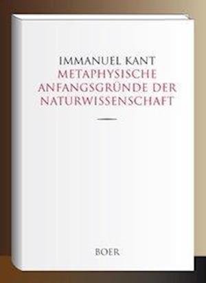 Cover for Kant · Metaphysische Anfangsgründe der Na (Buch)
