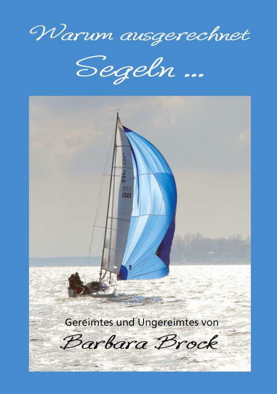 Cover for Brock · Warum ausgerechnet Segeln ... (N/A)