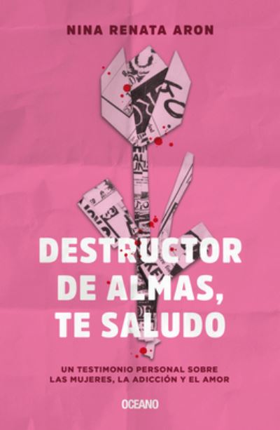 Cover for Nina Renata Aron · Destructor de almas, te saludo (Paperback Book) (2022)