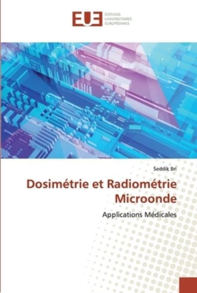 Cover for Bri · Dosimétrie et Radiométrie Microonde (Book) (2020)