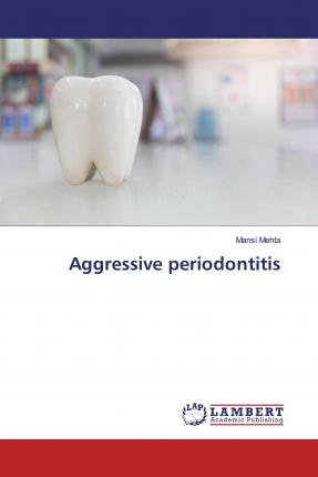Cover for Mehta · Aggressive periodontitis (Book)