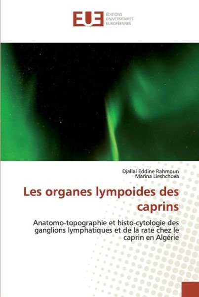 Cover for Djallal Eddine Rahmoun · Les organes lympoides des caprins (Paperback Book) (2020)