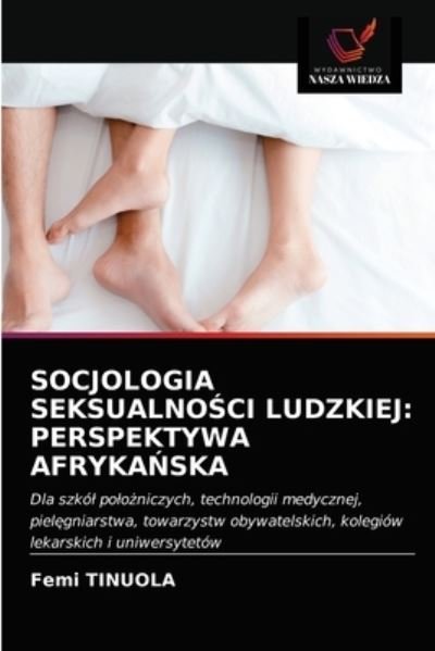 Cover for Femi Tinuola · Socjologia Seksualno?ci Ludzkiej (Paperback Book) (2021)