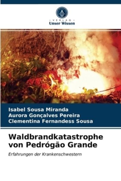 Waldbrandkatastrophe von Pedróg - Miranda - Other -  - 9786203190007 - January 11, 2021