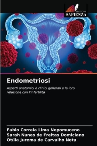 Cover for Fabio Correia Lima Nepomuceno · Endometriosi (Paperback Book) (2021)