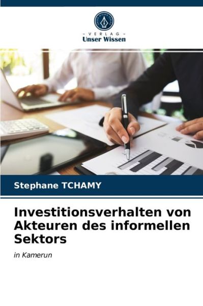 Cover for Stephane Tchamy · Investitionsverhalten von Akteuren des informellen Sektors (Paperback Book) (2021)