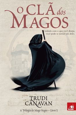 Cla Dos Magos, O - Trudi Canavan - Boeken - NOVO CONCEITO - 9788581630007 - 11 september 2020
