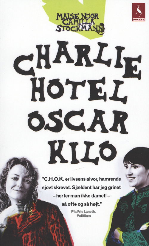 Cover for Camilla Stockmann; Maise Njor · Gyldendal Pocket: Charlie Hotel Oscar Kilo (Book) [2º edição] [Pocket] (2010)