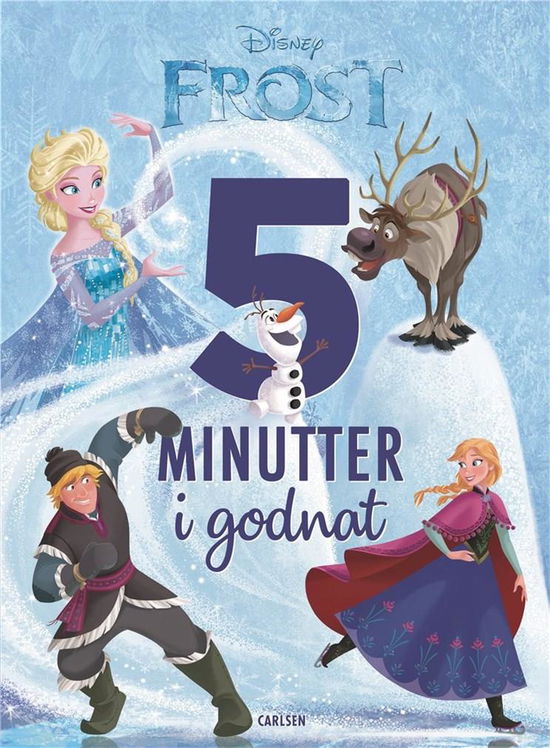 Fem minutter i godnat: Fem minutter i godnat - Frost - Disney; Disney Book Group - Books - CARLSEN - 9788711914007 - August 13, 2019