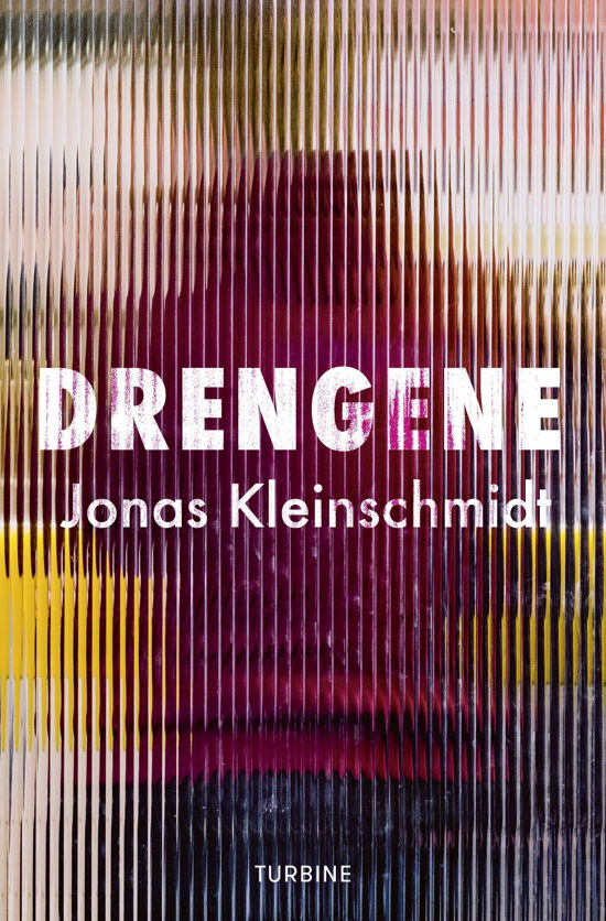 Cover for Jonas Kleinschmidt · Drengene (Taschenbuch) [1. Ausgabe] (2018)