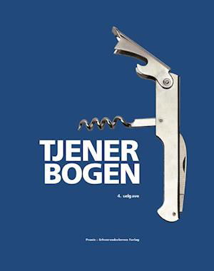 Cover for Merete Kudsk Jensen; Charlotte Rohleder; Michael Edsen-Johansen; Verner Lerche Hansen; Lars Larsen · Tjenerbogen (Bound Book) [4º edição] (2018)