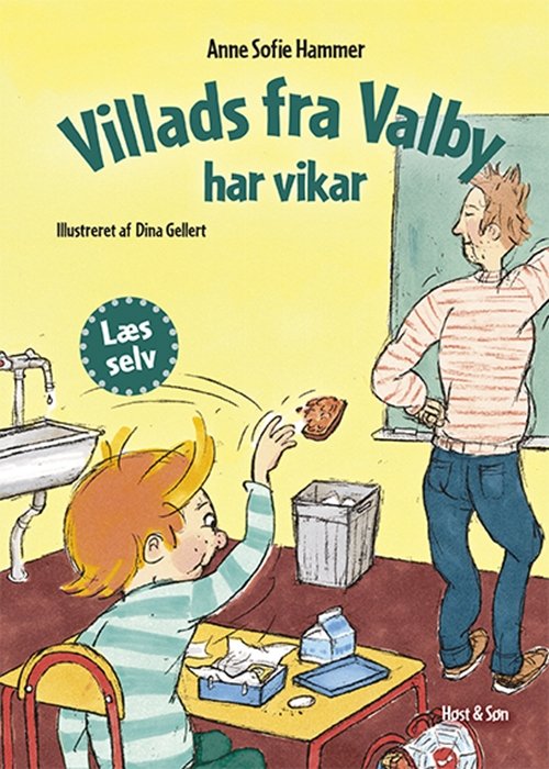 Cover for Anne Sofie Hammer · Villads fra Valby-bøgerne: Villads fra Valby har vikar (Bound Book) [2th edição] [Indbundet] (2013)