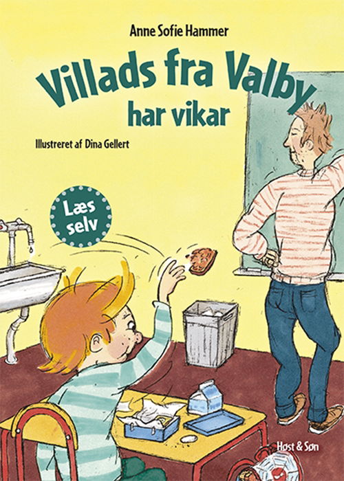 Cover for Anne Sofie Hammer · Villads fra Valby-bøgerne: Villads fra Valby har vikar (Bound Book) [2. Painos] [Indbundet] (2013)