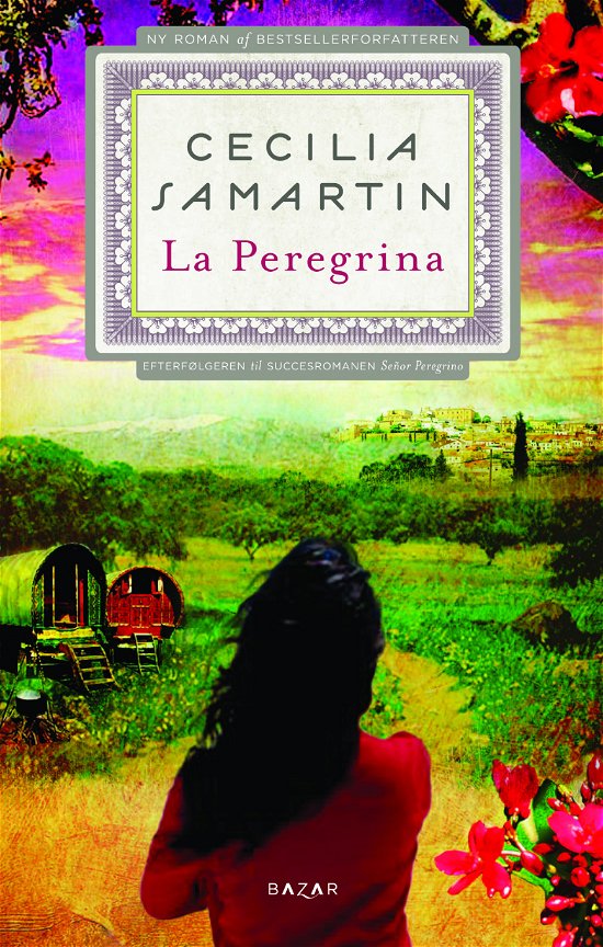 Cover for Cecilia Samartin · La Peregrina (Indbundet Bog) [1. udgave] [Indbundet] (2013)