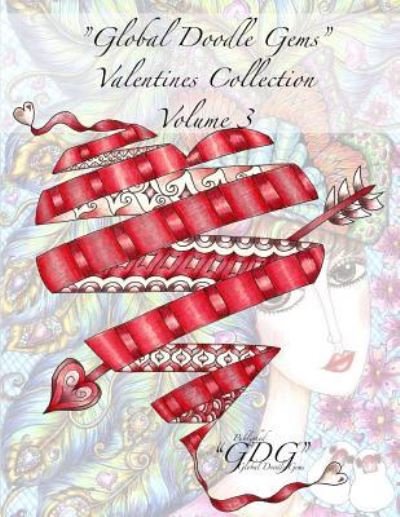 Cover for Global Doodle Gems · &quot;Global Doodle Gems&quot; Valentines Collection Volume 3 (Paperback Book) (2017)