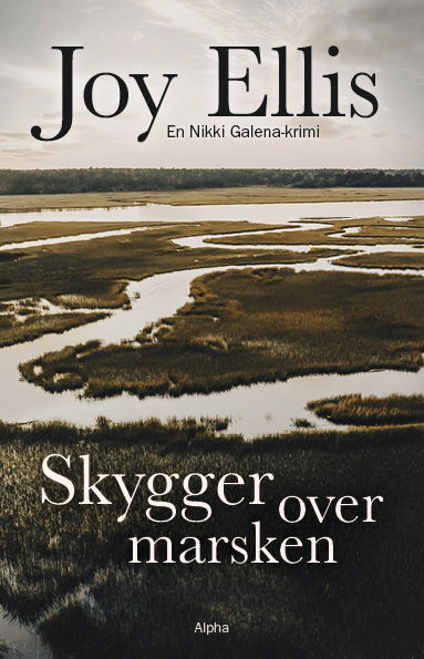 Nikki Galena: Skygger over marsken - Joy Ellis - Books - Alpha Forlag - 9788772391007 - October 14, 2022