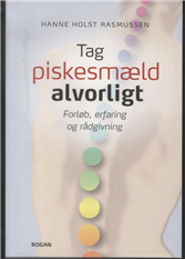 Cover for Hanne Holst Rasmussen · Tag piskesmæld alvorligt (Sewn Spine Book) [1er édition] (2010)